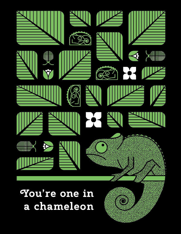 You're One In A Chameleon Card