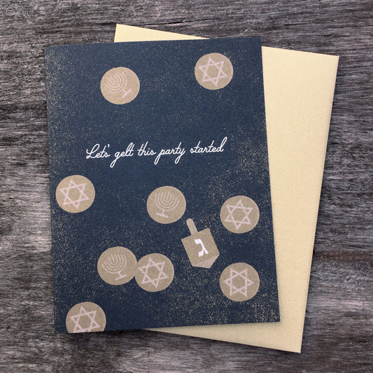Let's Gelt This Party Started Card