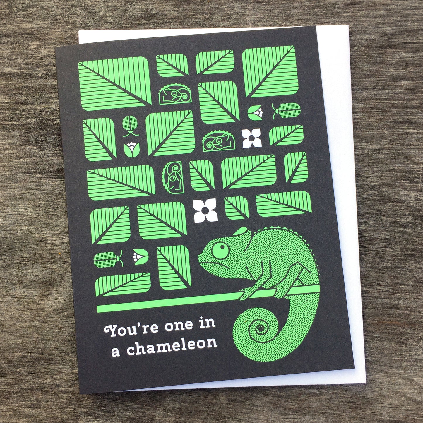 You're One In A Chameleon Card
